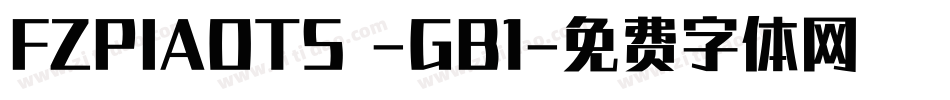FZPIAOTS -GB1字体转换